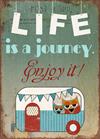 Magnet 5x7cm Life Is A Journey - Enjoy It